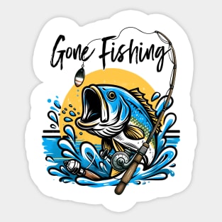 Gone fishing Funny Quote Hilarious Sayings Humor Gift Sticker